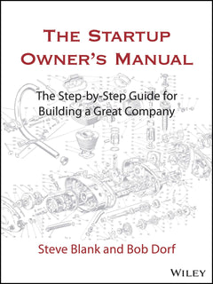 The Startup Owner's Manual (Hardcover) by Steve Blank