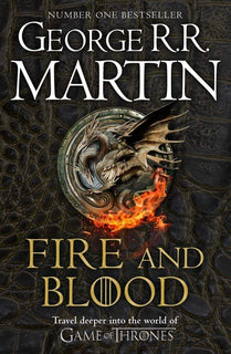 Fire And Blood by George R R Martin