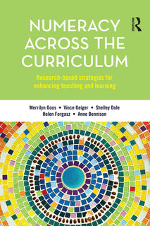 Numeracy Across the Curriculum by Merrilyn Goos