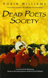 Dead Poets Society by N.H. Kleinbaum