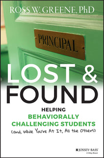 Lost and Found by Ross W. Greene