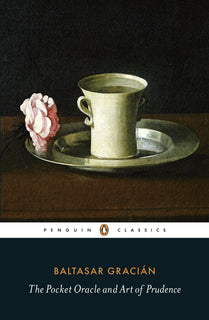 The Pocket Oracle and Art of Prudence by Balthasar Gracian