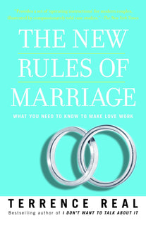 New Rules of Marriage by Terrence Real