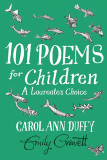 101 Poems for Children Chosen by Carol Ann Duffy