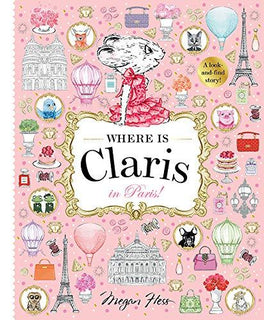 Where is Claris in Paris by Megan Hess (Hardcover)