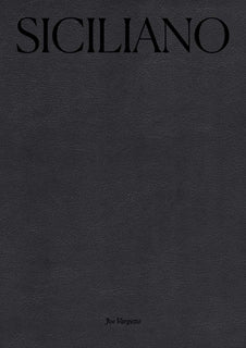 Siciliano: Contemporary Sicilian by by Joe Vargetto (Hardcover)