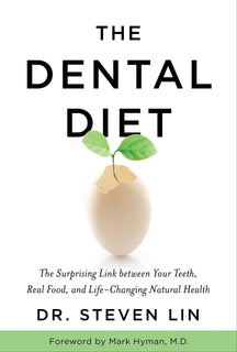 The Dental Diet by Steven Lin