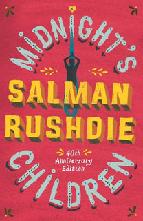 Midnight's Children by Salman Rushdie