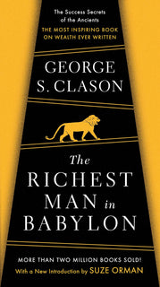 The Richest Man in Babylon by George S. Clason