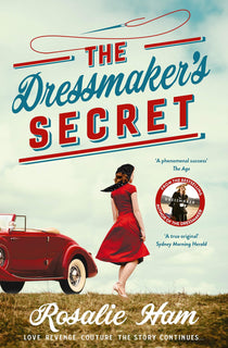 The Dressmaker's Secret by Rosalie Ham