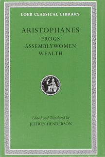 Frogs. Assemblywomen. Wealth by Aristophanes
