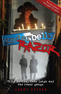 Razor (Underbelly) by Larry Writer