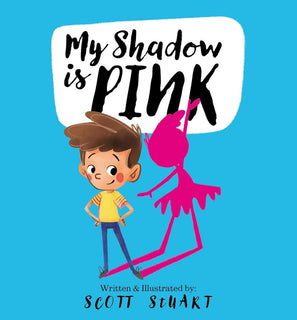 My Shadow is Pink by Scott Stuart (Hardcover)