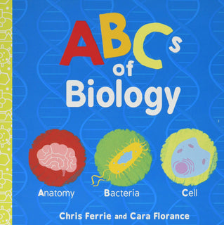 ABCs of Biology by Chris Ferrie