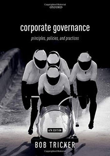 Corporate Governance: Principles, Policies, and Practices by Tricker