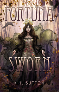 Fortuna Sworn by K.J. Sutton