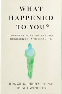 What Happened to You? by Oprah Winfrey