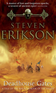 Deadhouse Gates by Steven Erikson