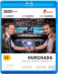 PilotsEYE.tv | HURGHADA | B737 | Air Berlin | Good Bye, Boeing! | Bonus: A Pusher's life & 737 Cockpit |:| Blu-ray® |: