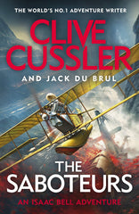 The Saboteurs by Clive Cussler