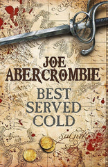 Best Served Cold by Joe Abercrombie