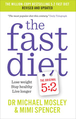 The Fast Diet by Dr Michael Mosley