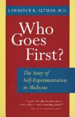 Who Goes First? by Lawrence K. Altman