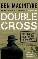 Double Cross by Ben Macintyre
