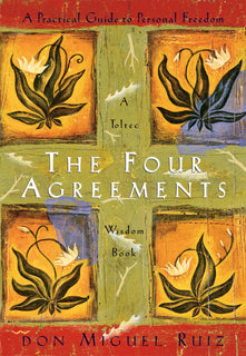 The Four Agreements Wisdom Book by Don Miguel Ruiz