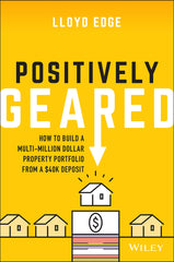 Positively Geared by Lloyd Edge