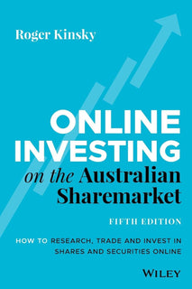 Online Investing on the Australian Sharemarket by Roger Kinsky