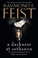 A Darkness at Sethanon by Raymond E Feist