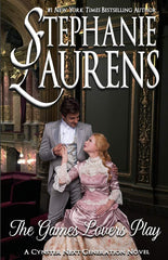 The Games Lovers Play by Stephanie Laurens