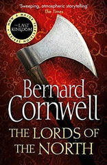 The Lords of the North by Bernard Cornwell