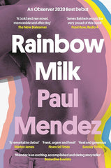 Rainbow Milk by Paul Mendez