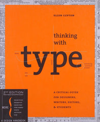 Thinking With Type 2nd Ed by Ellen Lupton