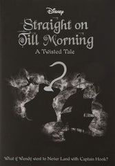 Straight On Till Morning by Liz Braswell