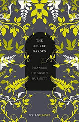 Collins Classics - The Secret Garden by Frances Hodgson Burnett