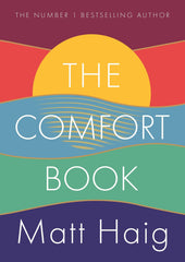 The Comfort Book (Hardcover) by Matt Haig
