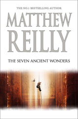 The Seven Ancient Wonders (Hardcover) by Matthew Reilly
