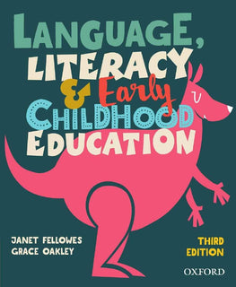 Language, Literacy And Early Childhood Education by Fellowes