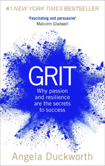 Grit: The Power of Passion and Perseverance by Angela Duckworth