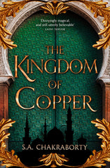 Kingdom Of Copper: Book 2 by S a Chakraborty