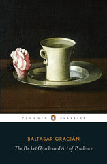 The Pocket Oracle and Art of Prudence by Balthasar Gracian