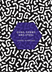 Guns, Germs and Steel by Jared Diamond