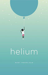 Helium by Rudy Francisco