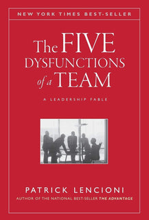 The Five Dysfunctions of a Team (Hardcover) by Patrick M. Lencioni