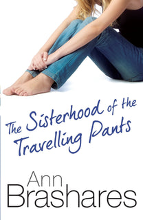 The Sisterhood Of The Travelling Pants by Ann Brashares