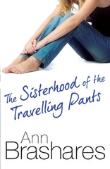 The Sisterhood Of The Travelling Pants by Ann Brashares