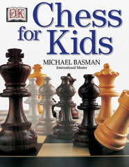 Chess for Kids by Michael Basman